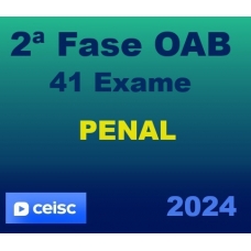 2ª Fase OAB 41º Exame - Direito Penal (CEISC 2024) Regular